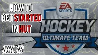 NHL 18 | How to start off in HUT (Guide)