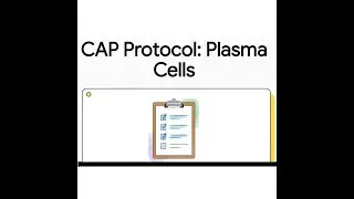 CAP Protocol: Plasma Cells
