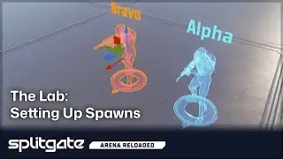 How to Set Up Spawns | Splitgate: Arena Reloaded, The Lab
