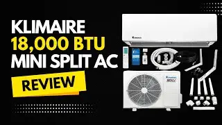 Klimaire 18,000 BTU Mini Split AC Review