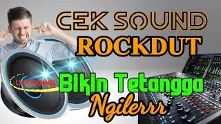 Musik Cek Sound ROCKDUT Tetangga AUTO NGILER #ceksound #ceksoundterbaru #rock #instrumentdangdut
