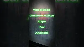 Top 5 Best Cartoon Maker Apps For Android #apps #ar_tnm #tech #cartoon #cartoonapp #shorts #short