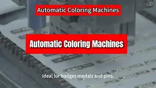 Automatic Coloring Machines for Medals & Badges | Precision Enamel Filling