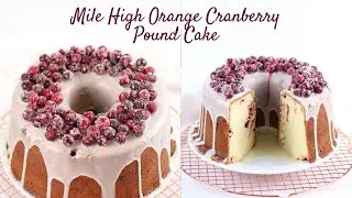 Клюквенный кекс «Mile High» с апельсином | Настоящий праздничный шедевр!! Высокий, влажный и неве...