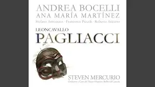 Pagliacci / Act 1: 