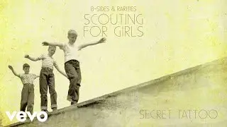 Scouting For Girls - Secret Tattoo (Official Audio)