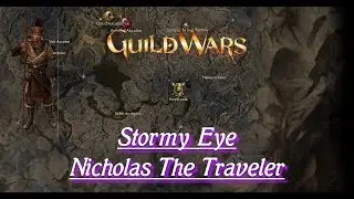 Guild Wars - Nicholas The Traveler - Stormy Eye - Farm