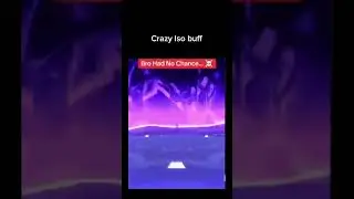 Crazy Iso buff 💀🙏