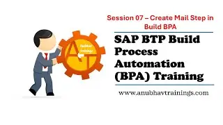 S01E07 SAP Build BPA Adding Mail Step to Process | How to Add Email Step in SAP Build BPA Workflows