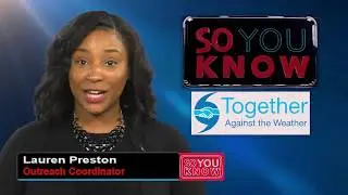 So You Know: Together Against The Weather