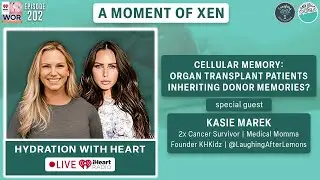 Cellular Memory: Organ Transplant Patients Inheriting Donor Memories? ft. Kasie Marek Ep202