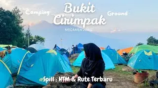 BUKIT CIRIMPAK CAMPING GROUND | Parkir kendaraan langsung di spot paling tinggi‼️TERBARU!! 