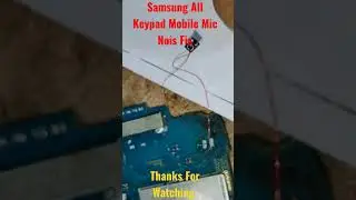 Samsung b110 mic noise problem solve all mobile mic noise fix #viral #youtube #shortvideo #all