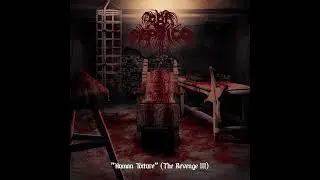 Pro Septico - Human Torture (The Revenge III) (Full Album)