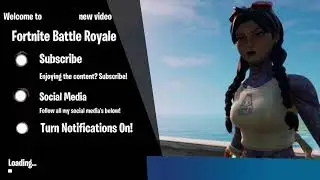 5 Free Custom Fortnite Animated Loading Screen I Intro