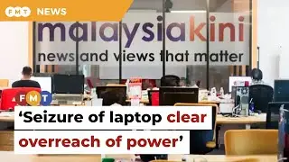 Academic questions seizure of Malaysiakini editor&rsquo;s laptop by cops in KJ probe