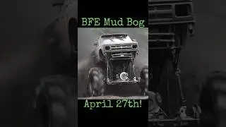 BFE Mud Bog - SHORT