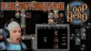 Please Don't Ruin My Plan | Loop Hero #2