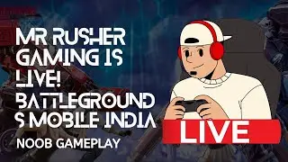 Mr Rusher Gaming LIVE: BGMI Noob Gameplay | Funny Fights, Clutch Moments & Chill Stream 🎮