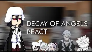 Decay Of Angels React | Pt .1/2 | Fyolai, Slight Sigzai | Титры в описании | Nokotocyo