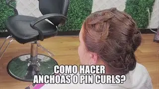 Como Hacer Anchoas o Pin Curls?