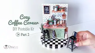 DIY Dollhouse Miniature Coffee Corner (Part 2) | Printable Kit Tutorial