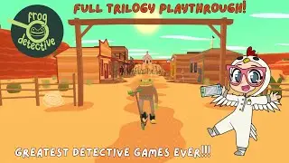 FROG DETECTIVE TRILOGY FULL PLAYTHROUGH!
