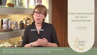 Come trattare la pelle del viso in autunno-inverno | Salus Est&egrave;