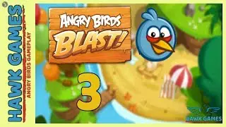 Angry Birds Blast 💥 Level 3 - 3 Stars Walkthrough, No Boosters
