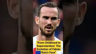 From Childhood to Superstardom: The Evolution of Fabi&aacute;n Ruiz's Face