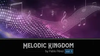 Melodic Kingdom Vol  1 - Instrumental by Pablo Perez (2 Hours of Devotional Worship Music)
