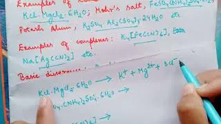 Coordination compounds: Difference between a double salt and a complex: Lecture 2