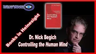 Nick Begich Jr. - Controlling the Human Mind - the State of Agitation