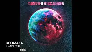 3COMA14 - TRAPECHI (PROD.BASIKAMENTE)