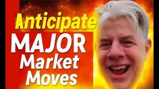 5 minute rant on HOW TO antcipate MAJOR market moves.