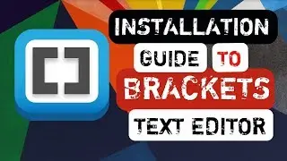 Installation guide to Bracket -The Best Code Editor for  Web Development