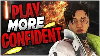 How To PLAY MORE CONFIDENT in Apex Legends! (5 Tips to Get Better in Apex Legends)