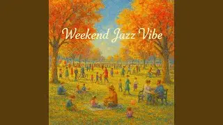 Weekend Jazz Vibe