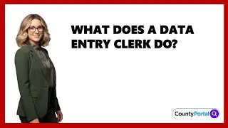 What Does A Data Entry Clerk Do?