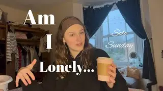 A Solo Sunday… am I lonely | hauls & chats 