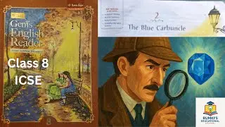 The Blue Carbuncle Class 8 GEMS English Reader Full Summary | Sherlock Holmes & The Missing Gem 💎