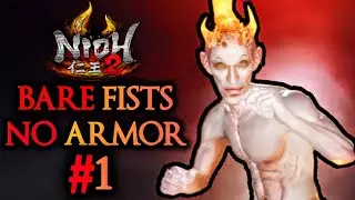 Nioh 2 | BARE Fists ONLY/NO Armor Playthrough Part 1: **LIVE**
