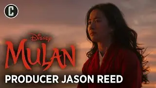 Mulan Producer Jason Reed on Not Including Songs and Premiering on Disney+