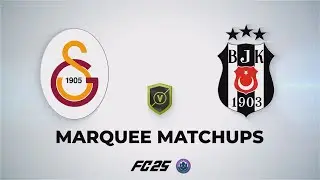 FC 25 SBC - Galatasaray v Beşiktaş (Marquee Matchups)