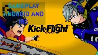 Kick-Flight | Gameplay Android and iOS