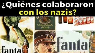 Empresas Modernas Que Colaboraron con los Nazis en la Segunda Guerra Mundial