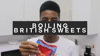 BOILING BRITISH SWEETS?!