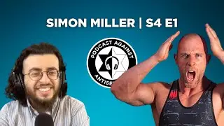 Simon Miller | Podcast Against Antisemitism | S4 E1