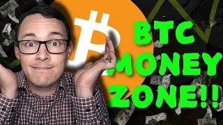 The BTC MONEY ZONE! We Are Getting Close!