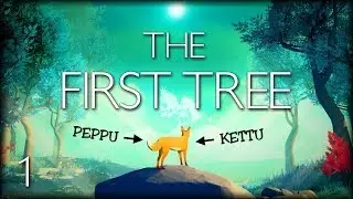 KETTUPELI! TAAS! - The First Tree